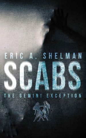 [Scabs 01] • The Gemini Exception